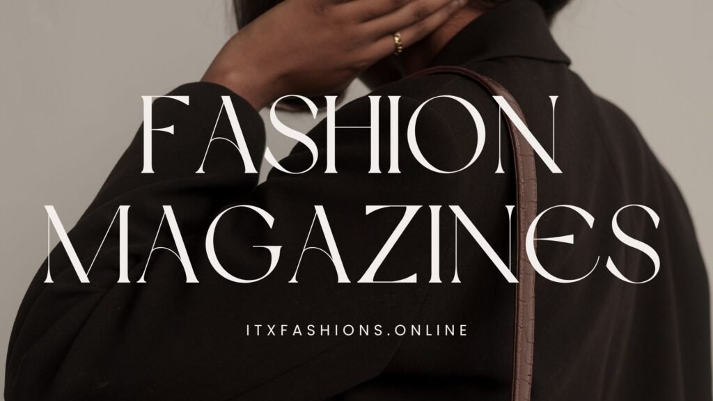 Fashion Magazines